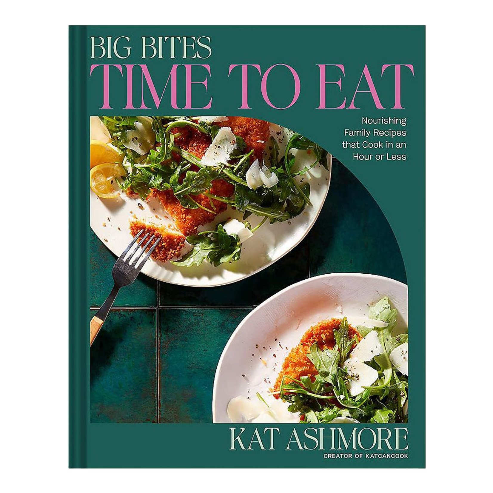 Big Bites: Time to Eat! Cookbook